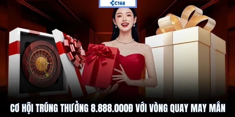 Cơ hội trúng thưởng 8.888.000đ với vòng quay may mắn