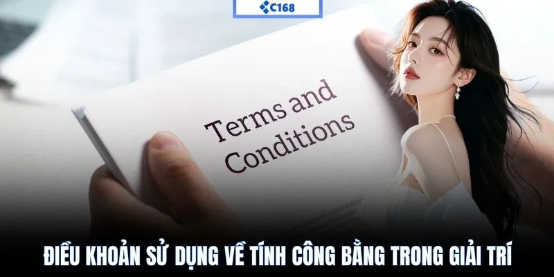 Điều khoản sử dụng về tính công bằng trong giải trí