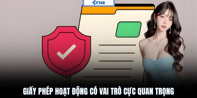 giấy phép hoạt động có vai trò cực quan trọng